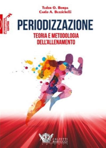 Periodizzazione. Teoria metodologia allenamento 